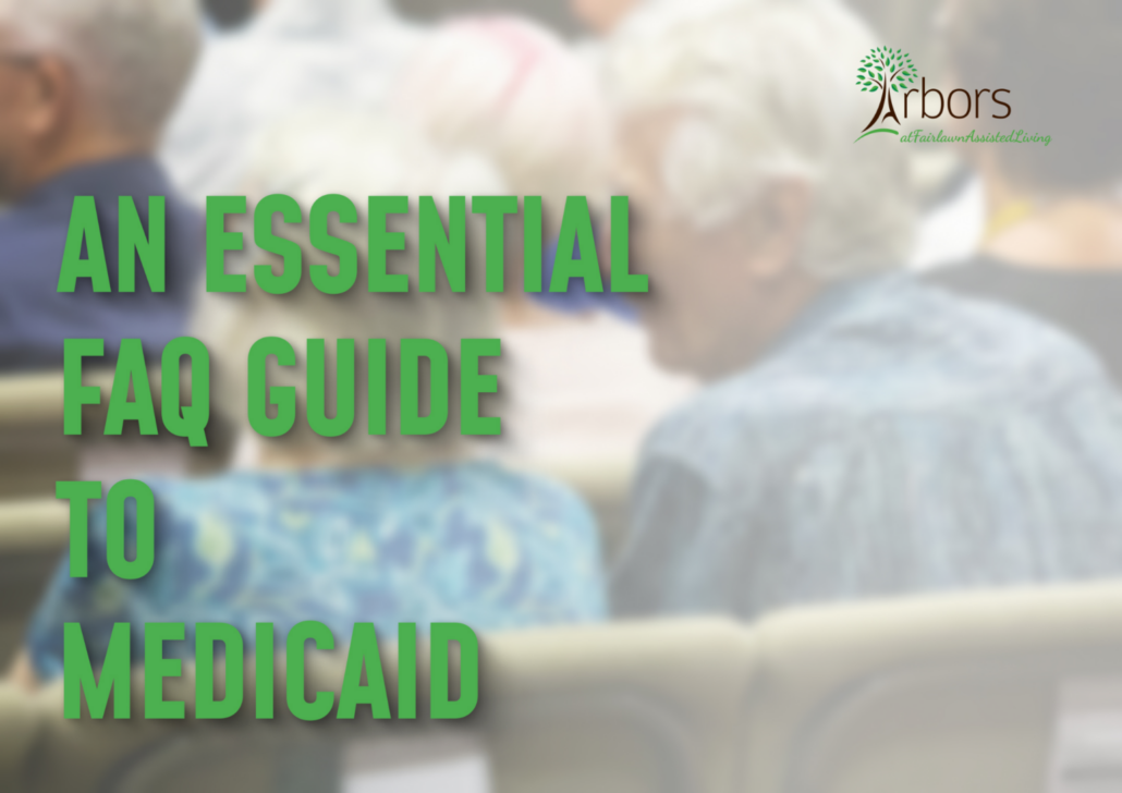 An Essential FAQ Guide to Medicaid